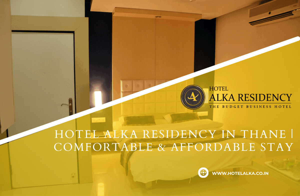Hotel Alka Residency in Thane near Thane Railway Station offering clean and affordable rooms