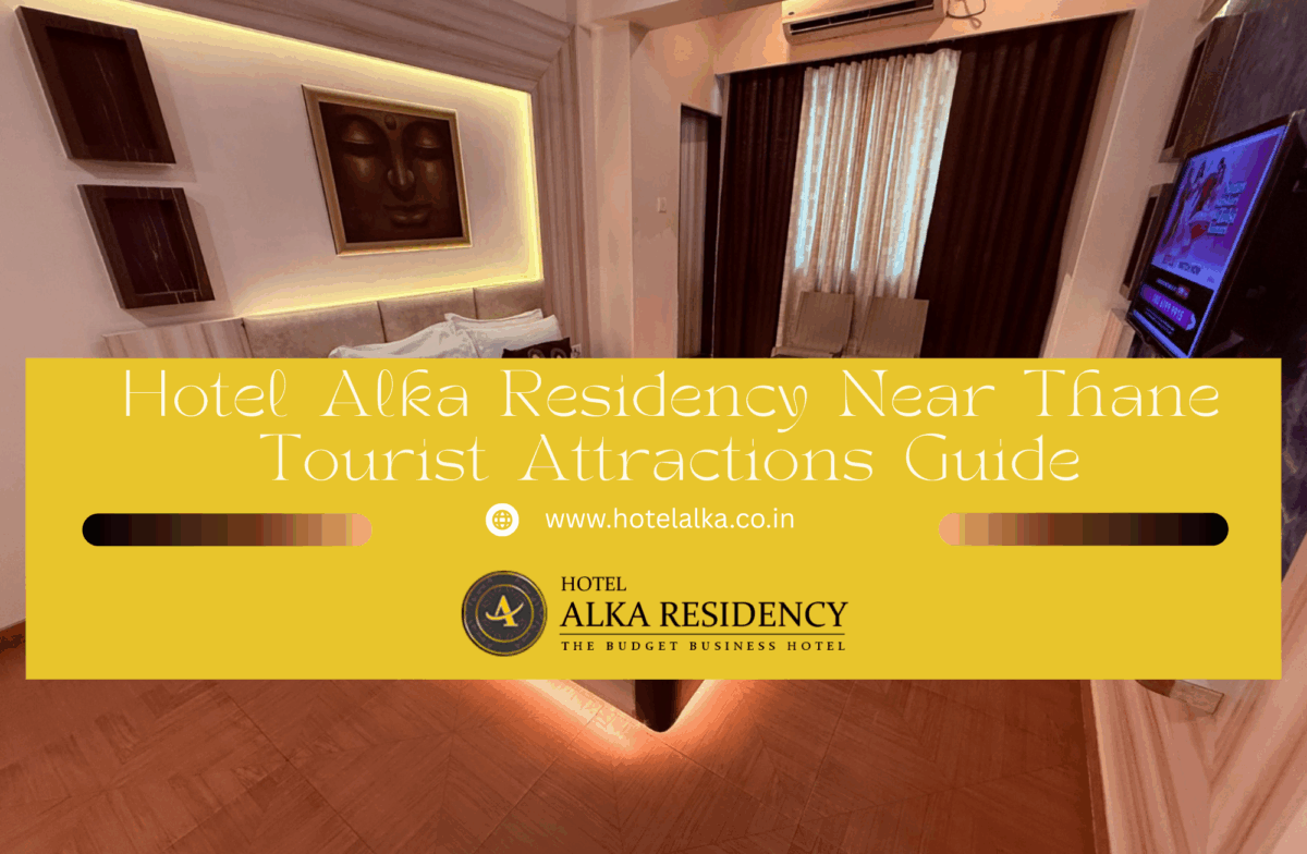 Hotel Alka Residency near Sanjay Gandhi National Park, Suraj Water Park, Titwala Temple, Upvan Lake, and Yeoor Hill in Thane